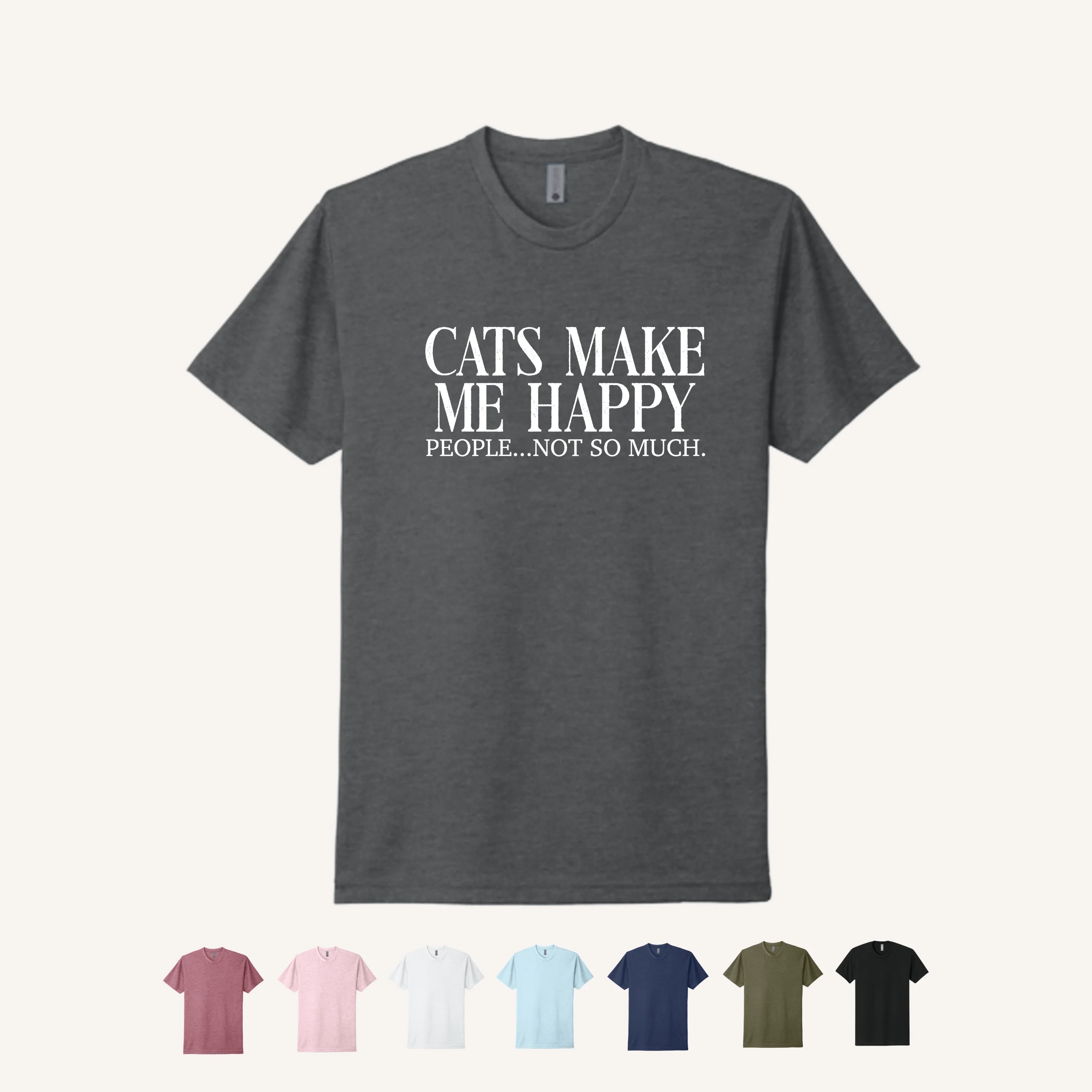 Cats Make Me Happy T-Shirt