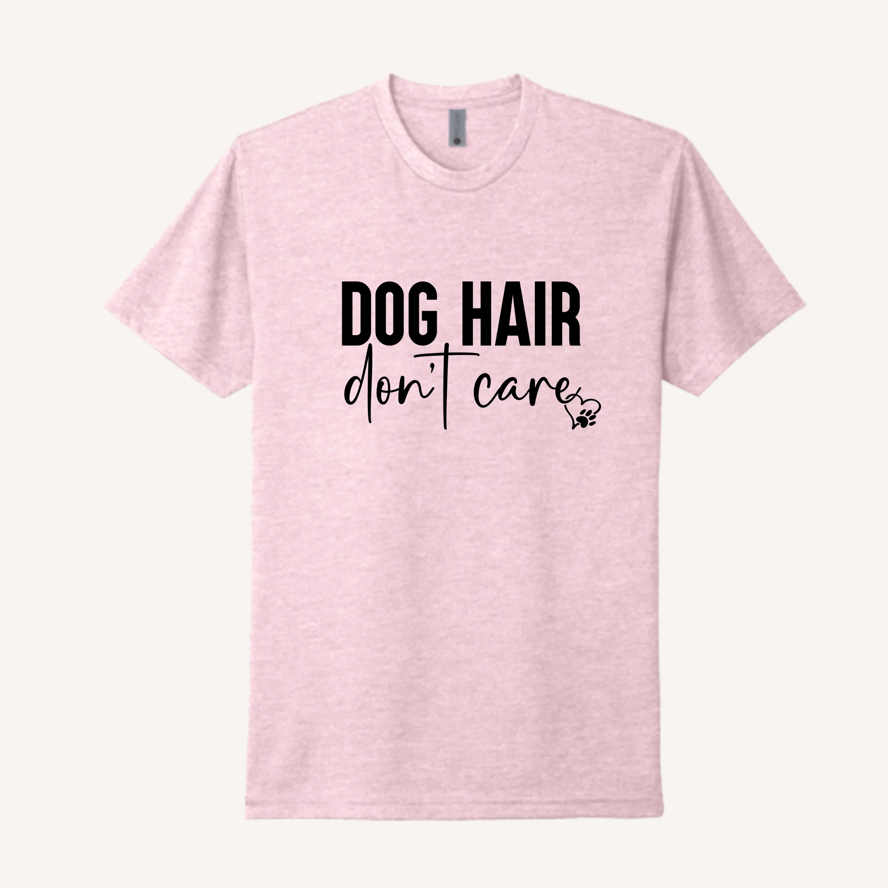 Dog Hair Don't Care T-Shirt - Image 7