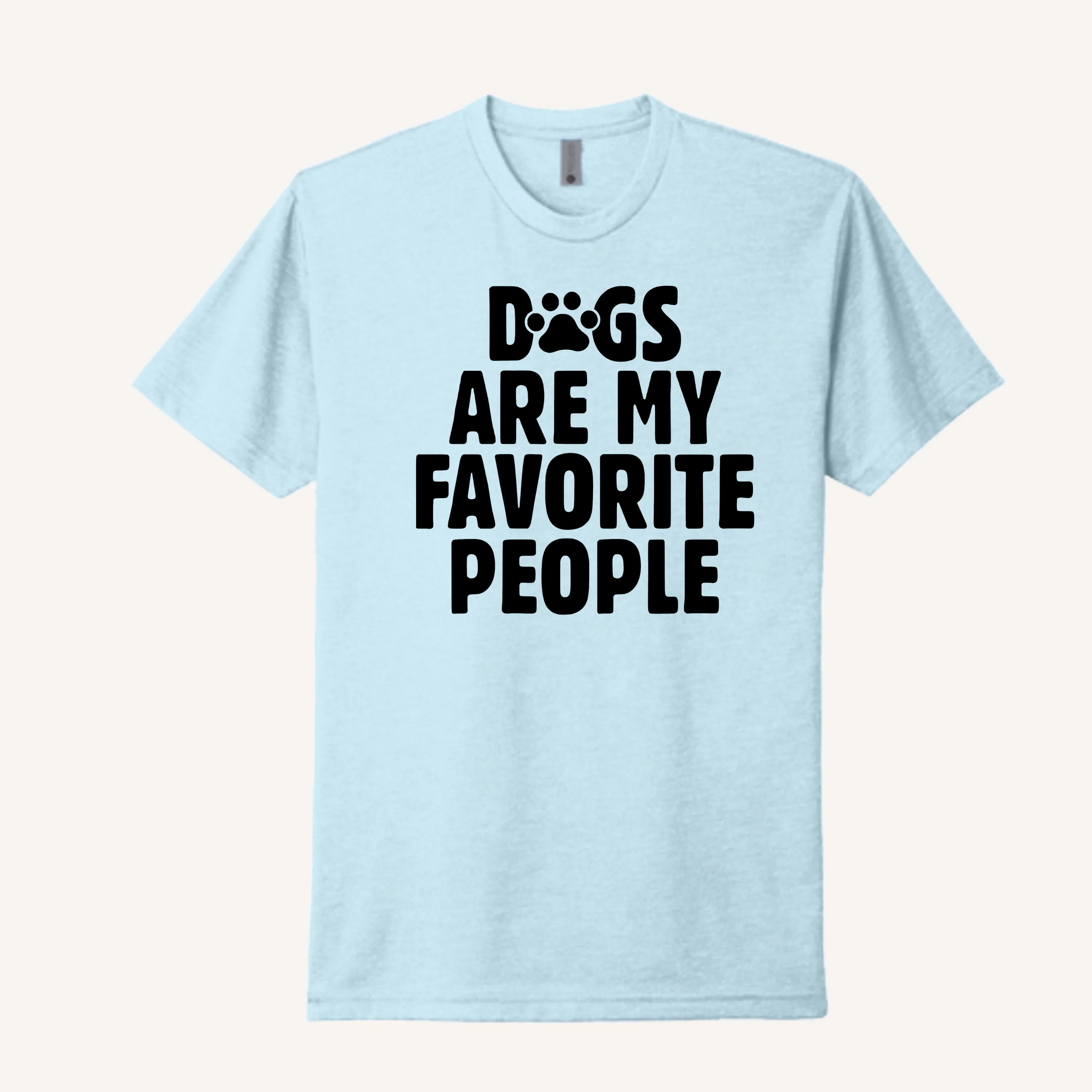 Dogs Are My Favorite People T-Shirt - Image 9