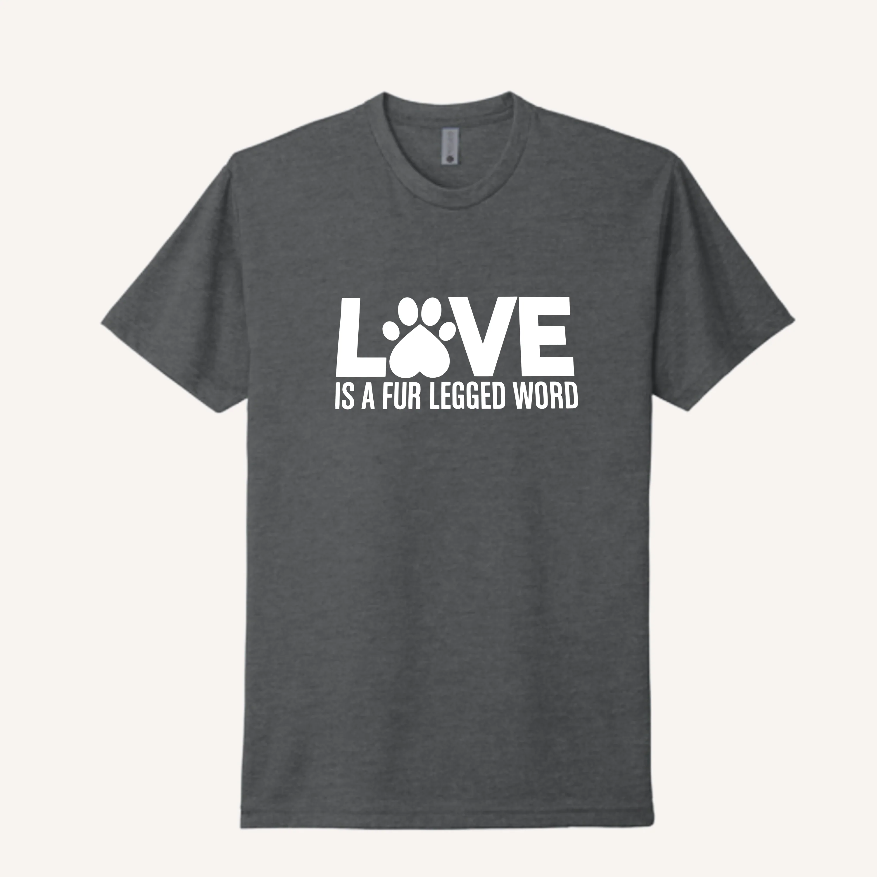 Love is a Fur-Legged Word T-Shirt - Image 4