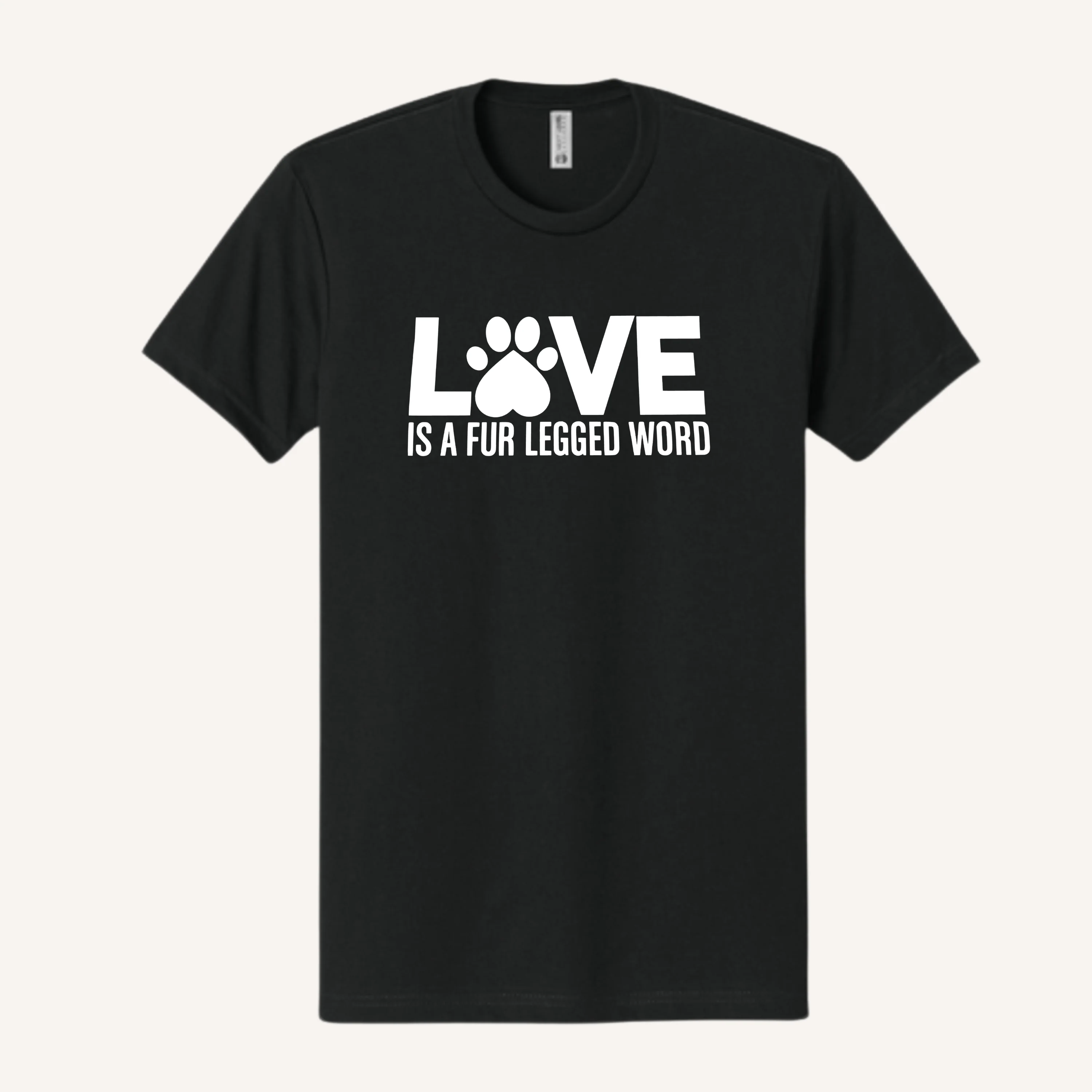 Love is a Fur-Legged Word T-Shirt - Image 6