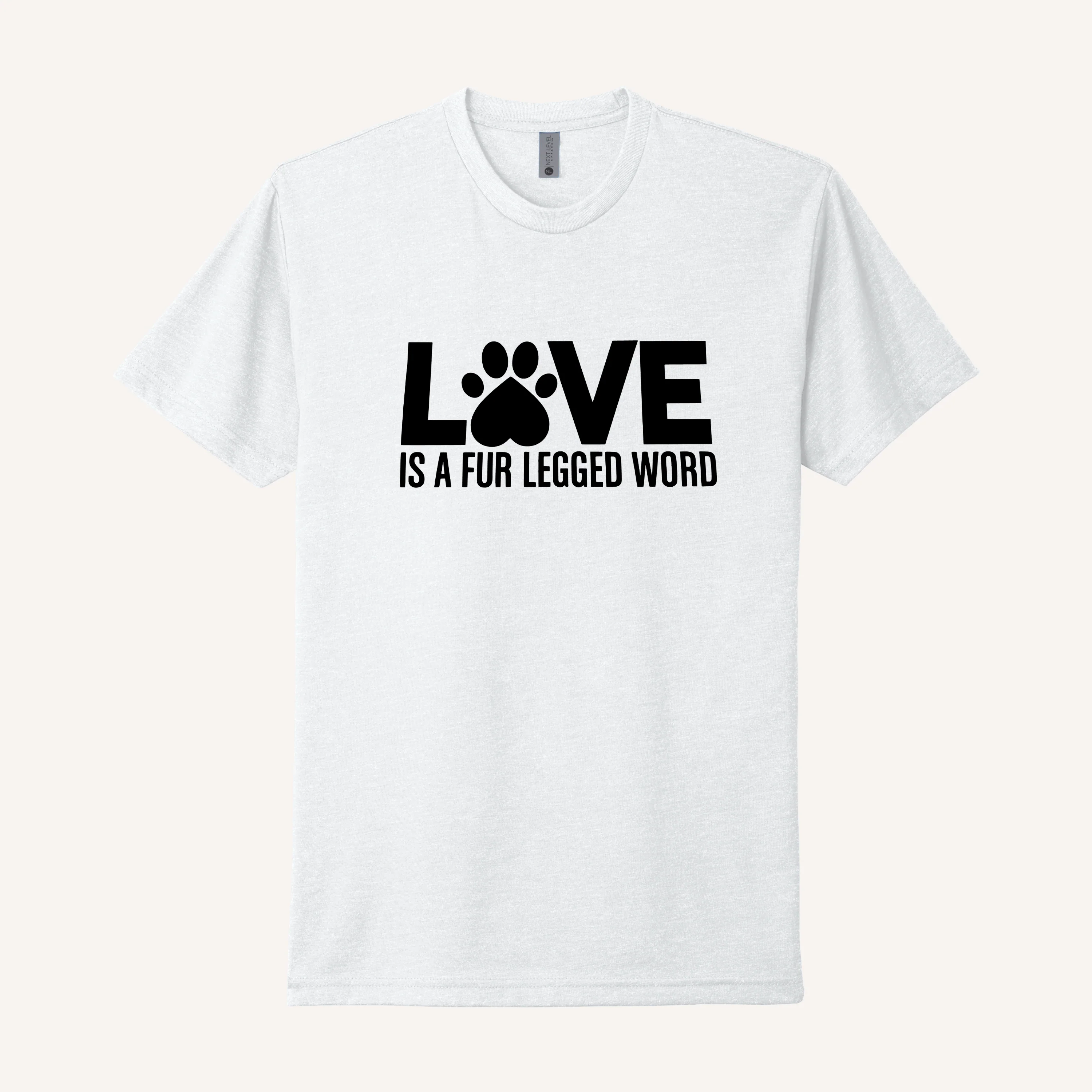 Love is a Fur-Legged Word T-Shirt - Image 7