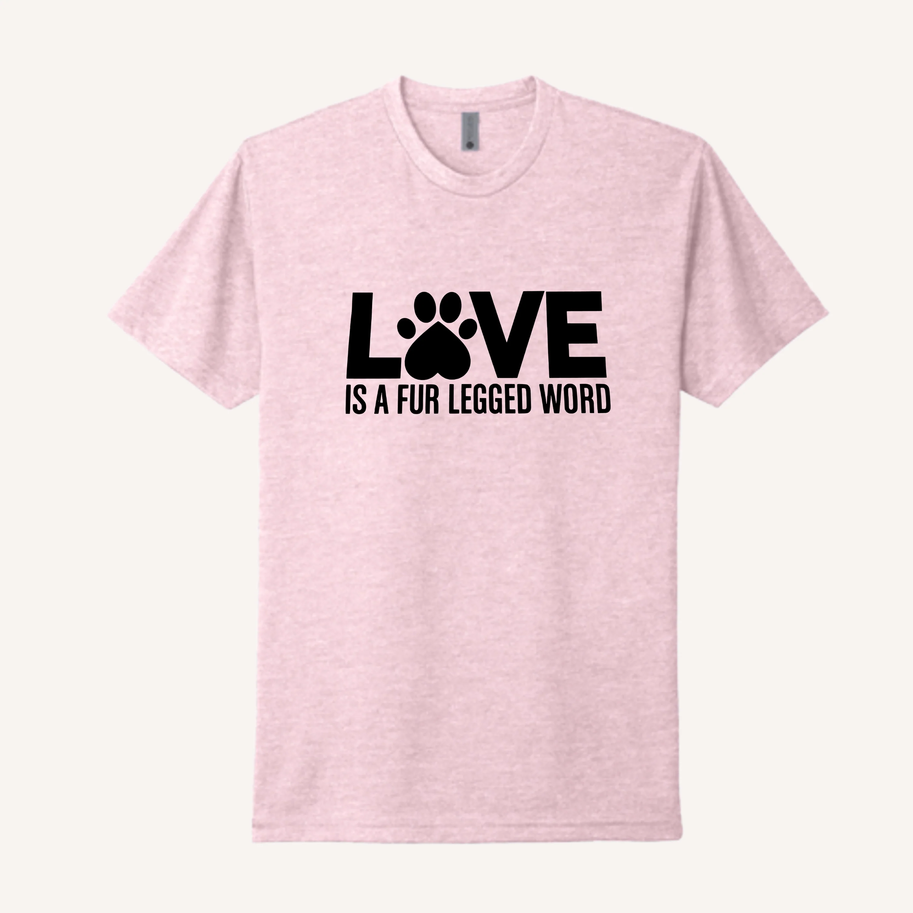 Love is a Fur-Legged Word T-Shirt - Image 8
