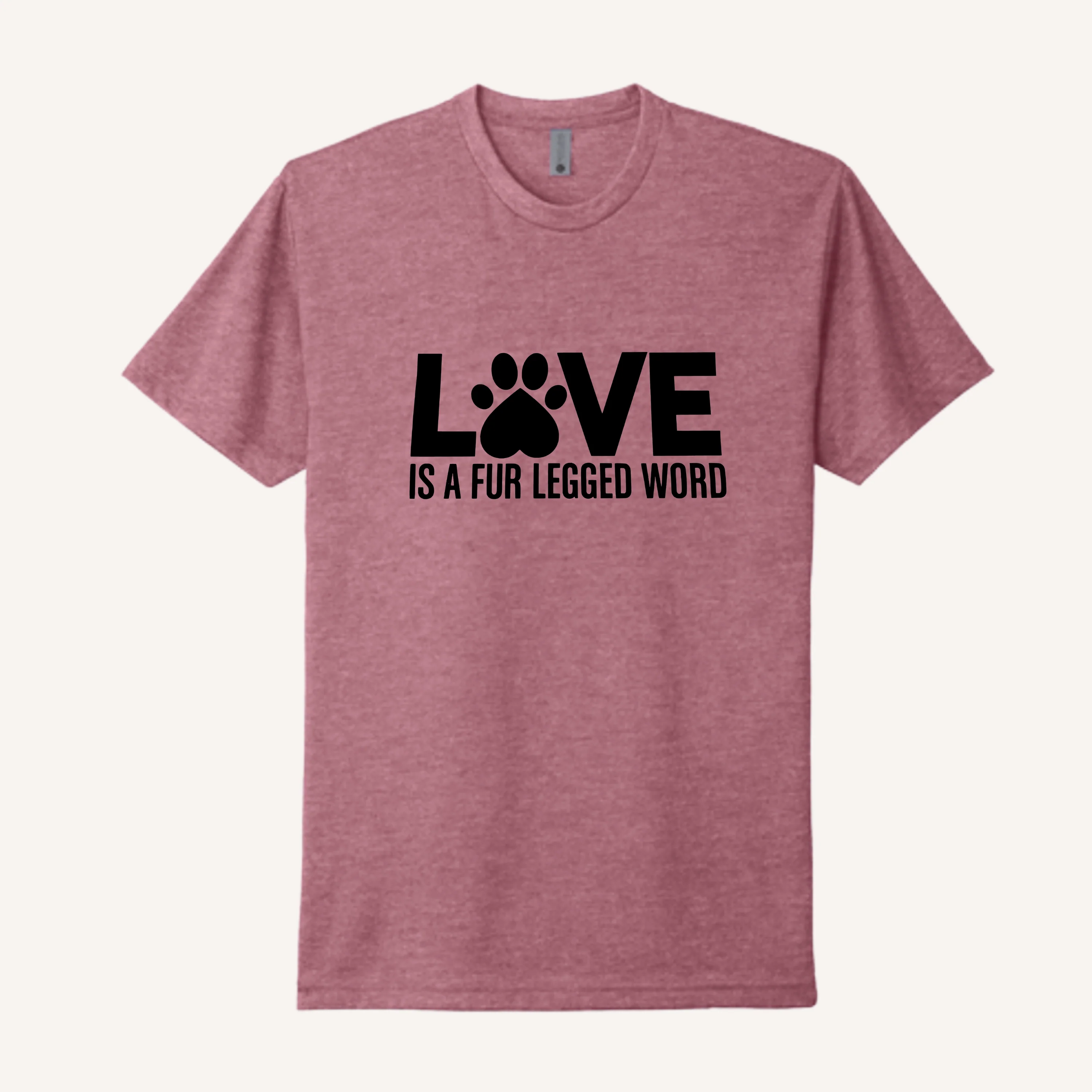 Love is a Fur-Legged Word T-Shirt - Image 9