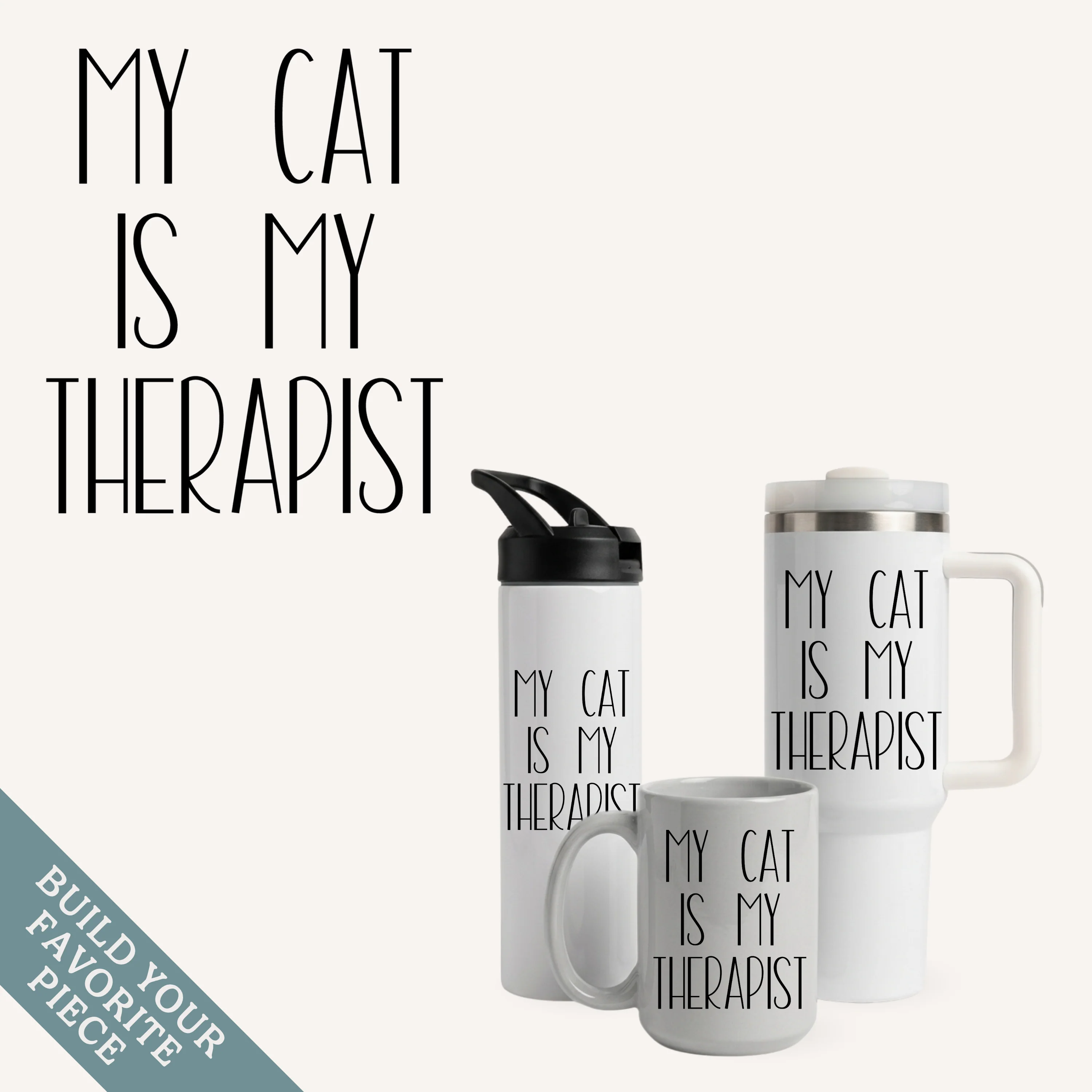 My Cat is My Therapist Tumbler or Coffee Mug – Pet Lover Gift