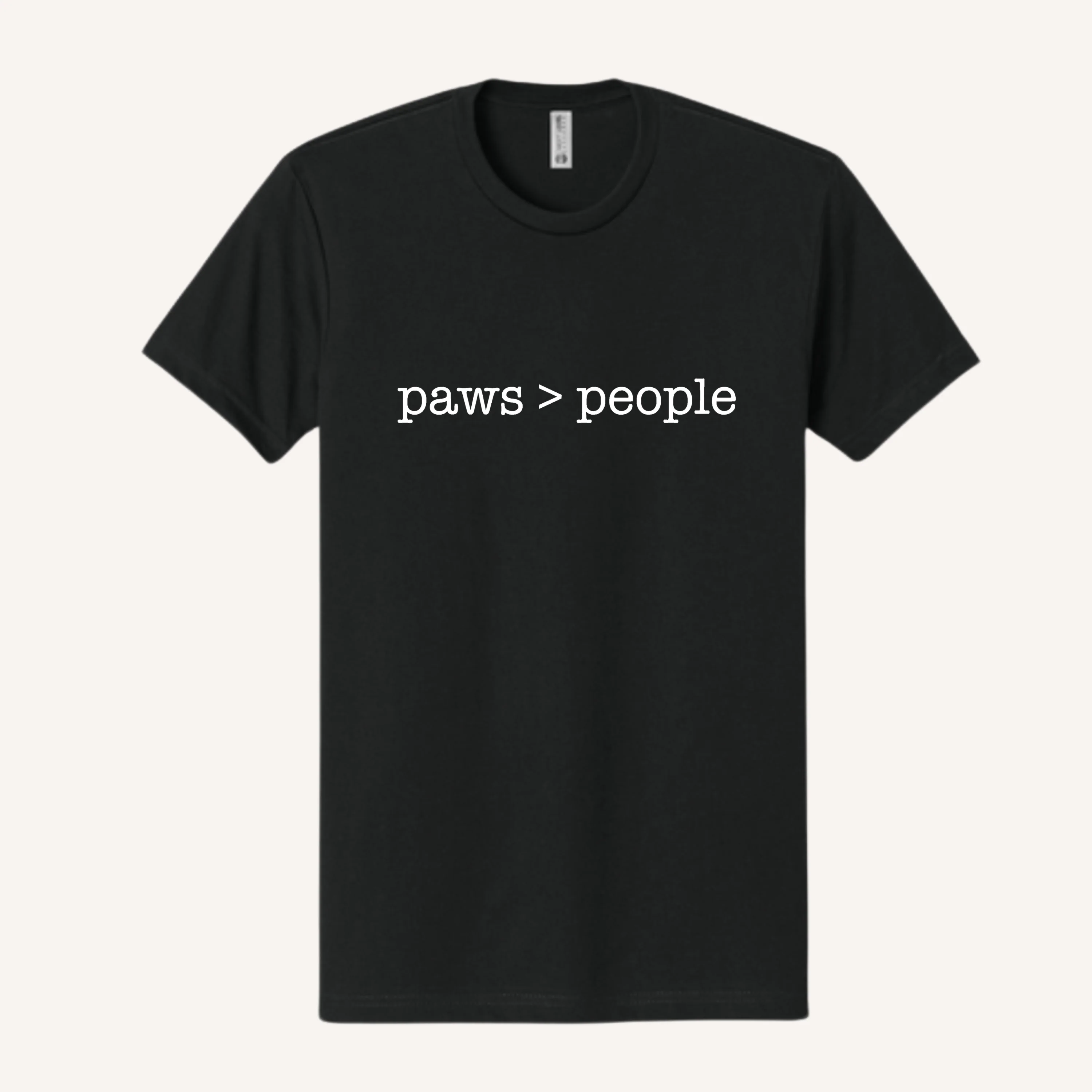 Paws Are Greater Than People T-Shirt - Image 3