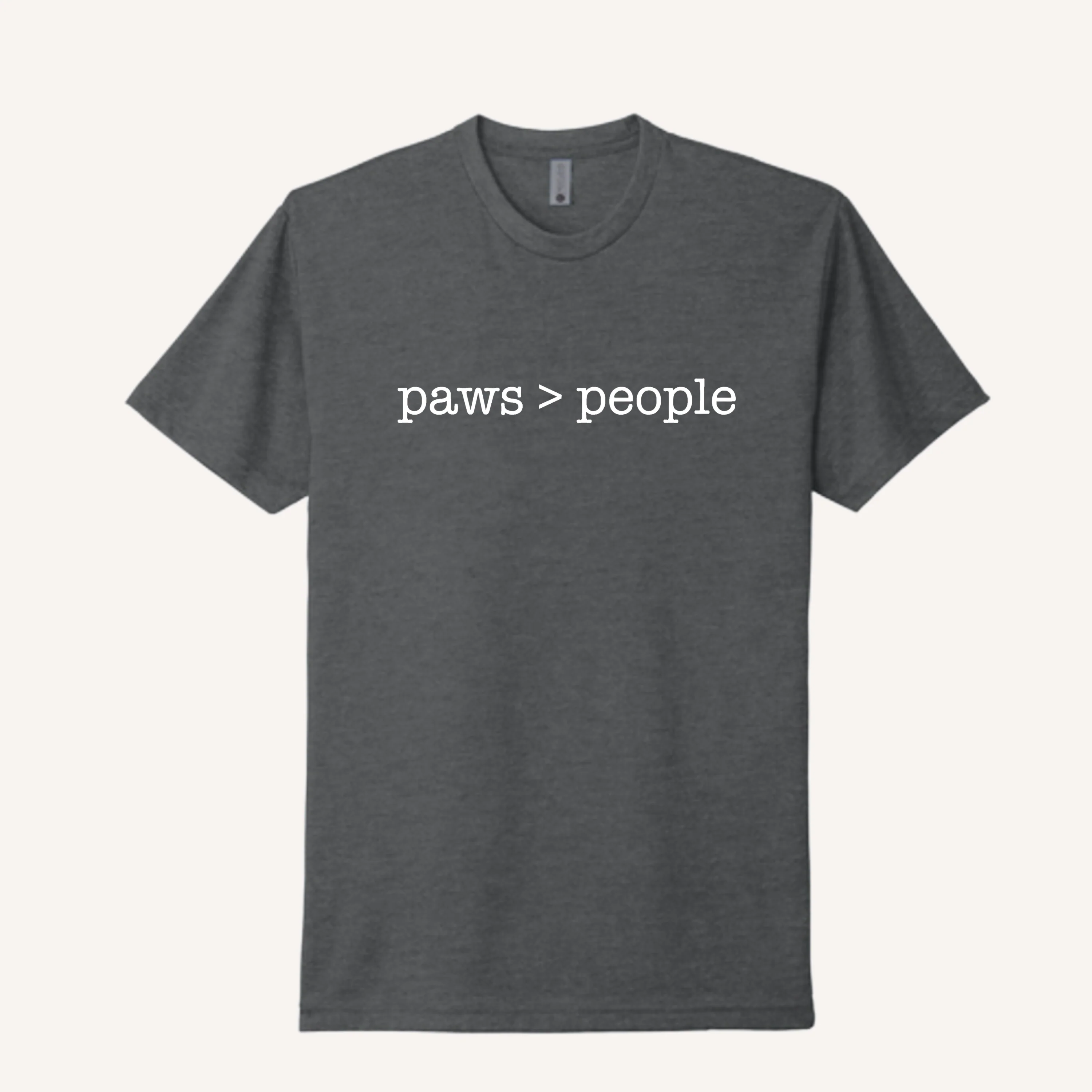 Paws Are Greater Than People T-Shirt - Image 4
