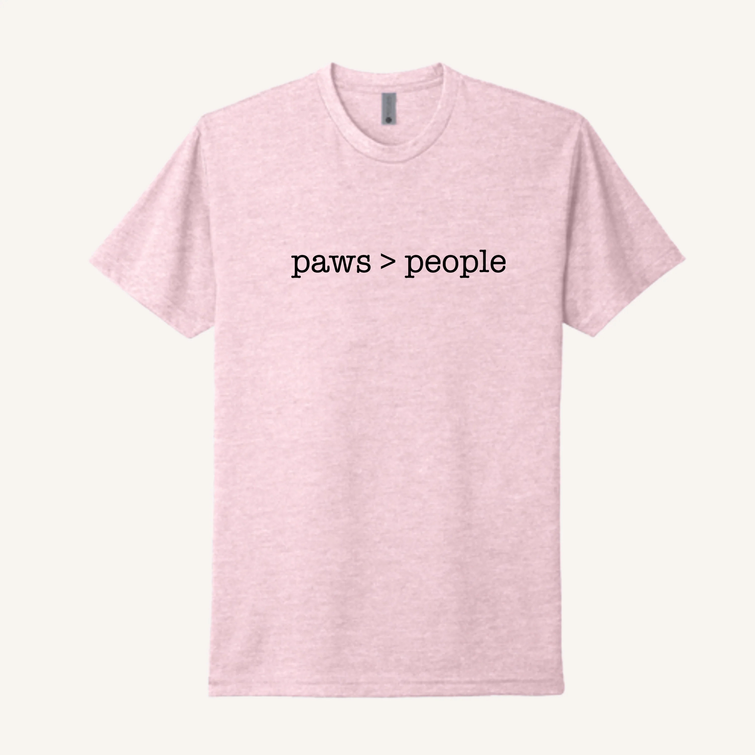 Paws Are Greater Than People T-Shirt - Image 8